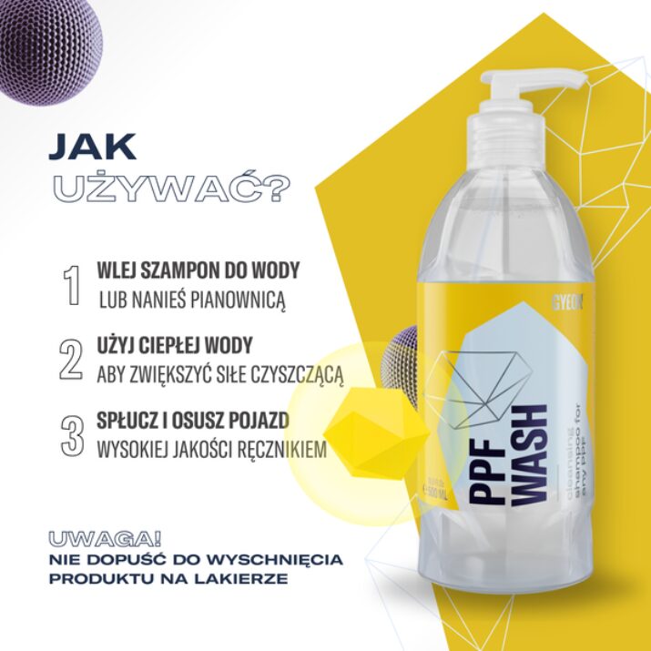 Gyeon Q²M PPF Wash 500ml - bezpieczny szampon i piana aktywna do mycia folii PPF - obrazek 3